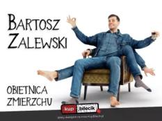 Przedbórz Wydarzenie Stand-up Przedbórz / Stand-up / Bartosz Zalewski - "Obietnica zmierzchu"